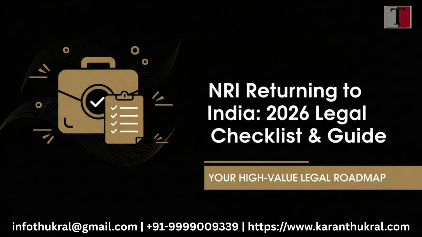 NRI Returning to India: 2026 Legal Checklist & Guide